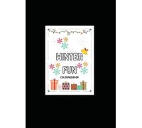 Winter Wonderland: A Festive Coloring Adventure