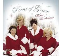 Winter Wonderland by Point of Grace (2005-10-04)
