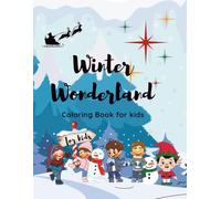 Winter Wonderland: Coloring Book for kids