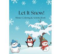 Winter Wonderland Coloring Book for Kids: Cute Penguins, Snowmen, and Winter Animals