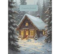 Winter Wonderland Composition Notebook: Holiday Themed Journal for School, Writing, and Seasonal Gifts: A festive 7.5 x 9.25 inch composition book ... students, journaling, or stocking stuffers
