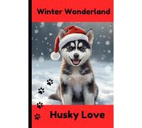 Winter Wonderland Husky Love