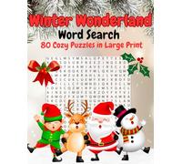 Winter Wonderland Word Search: 80 Cozy Puzzles in Large Print
