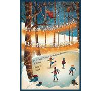 Winter Wonderland Word Search Nostalgic Puzzle Book: For Adults, Seniors & Teens with Easy-to-Read Print about Winter, Christmas and Cozy, 6 x 9 ... Holidays, Anxiety Relief and Relaxation