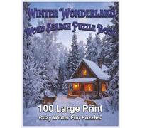 Winter Wonderland Word Search Puzzle Book: 100 Large Print Cozy Winter Fun Puzzles