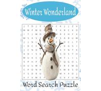 Winter Wonderland Word Search Puzzle Book: Word searches with easy-to-read print about winter activities, atmosphere, and more | 6x9 inches, 110 pages | 50 + pages perfect gift for vacations, holidays, and lounging around.