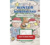 Winter Wonderland Word Search Puzzle Book: Word Searches with Easy-to-Read Print about Winter Season, Christmas Holiday and more | 6x9 inches, 110 ... for Occasions, Holidays and free time