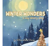Winter Wonders: A Cosy Sensory Story
