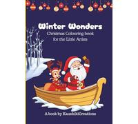 Winter Wonders: Christmas Colouring book for Little Artists