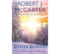 Winter Wonders: Twelve Magical Holiday Stories