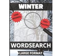 Winter Word Search: 3200 Frosty Words | 155+ Large Print Puzzles for Cozy Winter Fun | Solutions Included