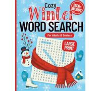Winter Word Search Book: Winter Word Search Large Print: 100 Cozy Puzzles for Adults & Seniors - Brain Training, Stress Relief & Relaxation with Beautiful Winter Themes