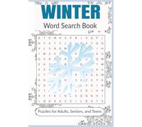 Winter Word Search Book: Word searches with easy to read print about snow, holidays, winter fun and more | 6X9 inches 110 pages | 50+ Puzzles great for gifts, vacations, leisure time, holidays