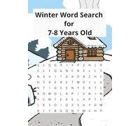 Winter Word Search for 7-8 Years Old: Puzzle Book for Reading Practice, Focus, and Calm Winter Learning at Home for Children