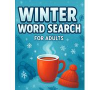 Winter Word Search for Adults: Large Print Cozy & Relaxing Winter Puzzles for Adults - Fun Holiday Word Hunts, Stress-Relief Brain Games & Perfect Gift Ideas for Women