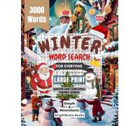Winter Word Search for Adults: Large Print Puzzle Book with 3,000 Cozy Winter and Christmas Holiday Words: Relaxing and Fun Word Search Puzzles for ... Holiday Celebrations, and Christmas Gifts