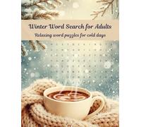 Winter Word Search for Adults, Teens, Seniors | 40 Puzzles | Stress relief, Relaxation, Memory Boost
