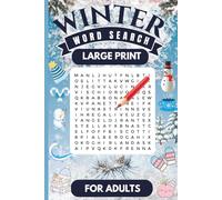 winter word search large print for adults: Large Print Seasonal Puzzles for Calm Minds and Sharp Thinking