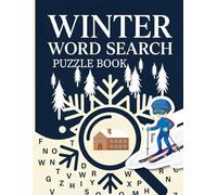Winter Word Search Puzzle Book: Engaging Winter Vocabulary Puzzles for Adults Who Enjoy Brain Boosting Activities