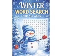 Winter Word Search Puzzle Book For All Ages: Fun & Relaxing Winter-Themed Word Search Puzzles Featuring Snow, Holidays, and Seasonal Words