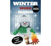WINTER WORD SEARCH PUZZLE BOOK: RELAXING 55 WINTER THEMED UNIQUE WORDS FIND PUZZLE WITH 500+ UNIQUE WORDS FOR ADULTS, SENIORS AND TEENS