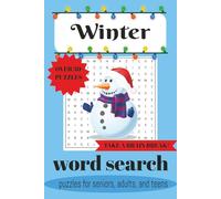 Winter Word Search Puzzle Book: Word Searches With Easy To Read Print About Winter, Holidays, Outdoors, And More | 6x9 inches, 110 pages | 50+ ... for holidays, Winter season, and Free Time