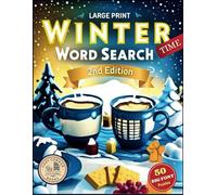 Winter Word Search Puzzle Books for Adults Large Print: 50 Relaxing Winter-Themed Puzzles with 600 Unique Words to Warm Your Time