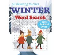 Winter Word Search: Relaxing Cozy Winter Word Search For Adults Teens and Seniors Easy To Read Print | 50 Puzzles 8.5x11 inch