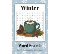Winter Word Search: Winter Word Search for Adults, Teens, and Kids | 70+ Fun Puzzles | A Cozy Activity Book for Snowy Days & Holidays
