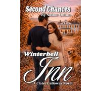 Winterbell Inn - Second Chances: A Claire Calloway Novel