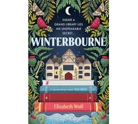 Winterbourne : A spellbinding reinvention of the Gothic genre