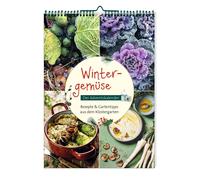 Wintergemüse: Der Adventskalender - Rezepte & Gartentipps aus dem (Anello, filo)