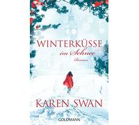 Winterkusse im schnee: Roman