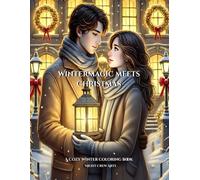 Wintermagic meets Christmas: A cozy Winter coloring book
