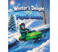 Winter's Delight at Papa's House