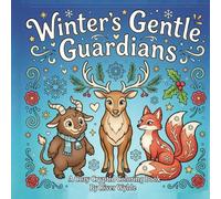 Winter's Gentle Guardians: A Cozy Cryptid Coloring Book