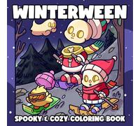 Winterween: Cozy Christmas Coloring Book for Adults and Teens with Easy Designs, Cute Creepy Characters, and Holiday Fun for Relaxation