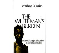Winthrop D. Jordan The White Man's Burden (Tascabile) Galaxy Books