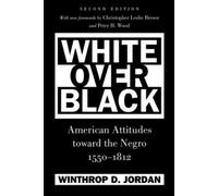 Winthrop D. Jordan White Over Black (Tascabile)