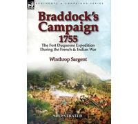 Winthrop Sargent Braddock's Campaign 1755 (Copertina rigida)