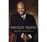 Wintley Phipps Spirituals: A Symphonic Celebration