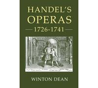 Winton Dean Handel's Operas, 1726-1741 (Copertina rigida)