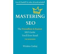 Wioleta Czekaj Mastering Seo (Tascabile)