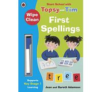 Wipe-Clean First Spellings Start School with Topsy and Tim
