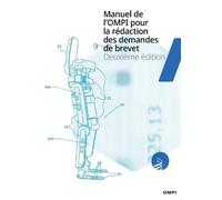Wipo Manuel de l'OMPI pour la rédaction des demandes de brevet (Tascabile)