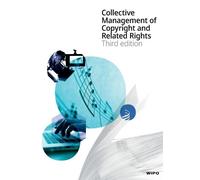 Wipo Mihaly Fics Collective Management of Copyright and Related Righ (Tascabile)