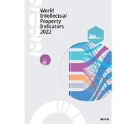 Wipo World Intellectual Property Indicators 2022 (Tascabile)