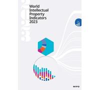 Wipo World Intellectual Property Indicators 2023 (Tascabile)