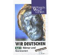 Wir Deutschen 1 - Römer und Germanen
