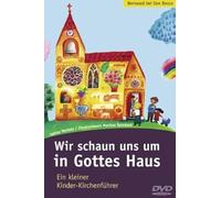 Wir schaun uns um in Gottes Haus / DVD-Video: Ein kleiner Kinder-Kirchenführer [Edizione: Germania]